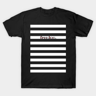 Freedom T-Shirt